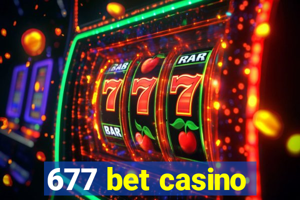 677 bet casino